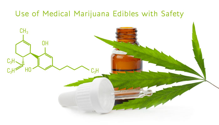 Use of Medical Marijuana Edibles with Safety